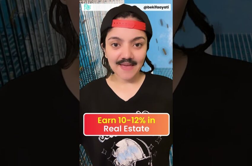  How to Earn 10-12% in Real Estate?
