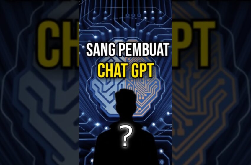 Siapa yang Membuat ChatGPT?