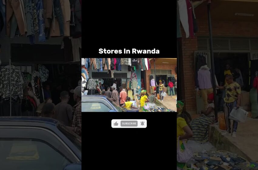  Look At All The Stores In Rwanda 🛒 #shopping #travel #africa #tourism
