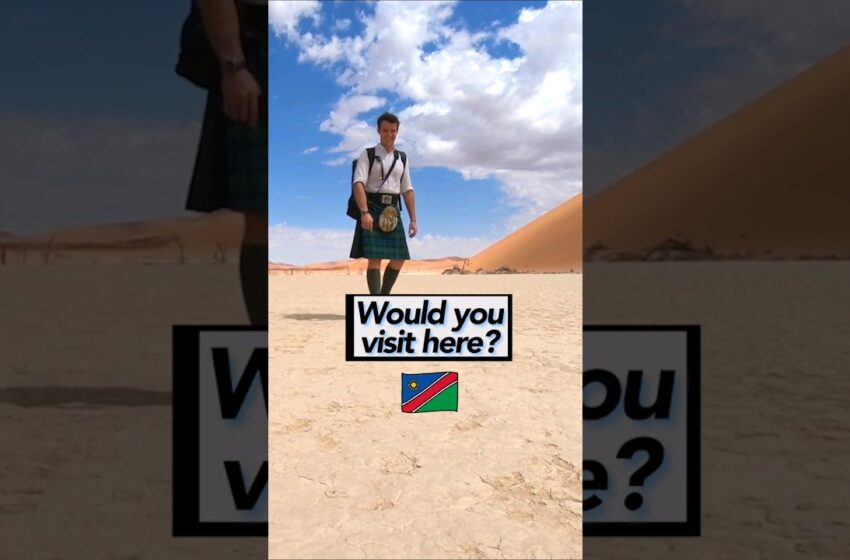  A kilted day in Sossusvlei #namibia #desert #travel #africa #shorts