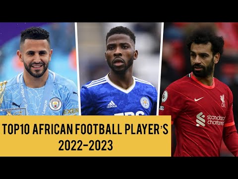  Top10 African football players 2022-2023 | Top10 | Football