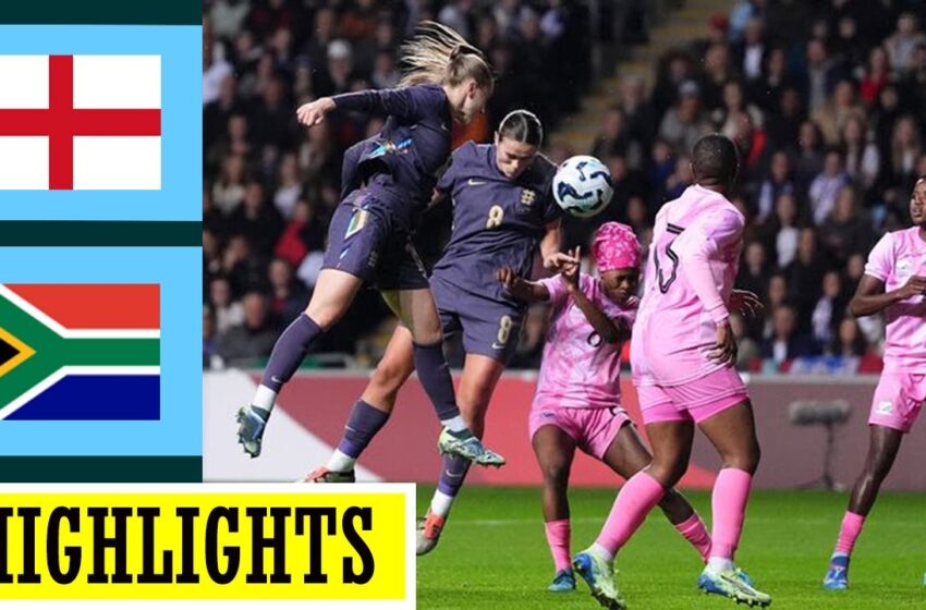  England vs South Africa Highlights | Women's Football Friendly International | 10.29.2024